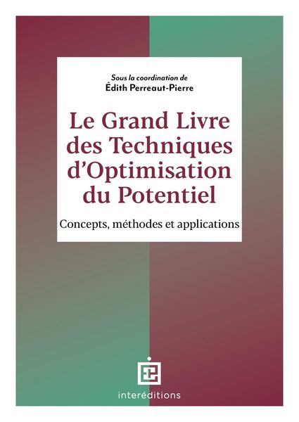 Produktbild: Le Grand Livre des Techniques d'Optimisation du Potentiel