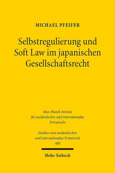 Produktbild: Selbstregulierung und Soft Law im japanischen Gesellschaftsrecht