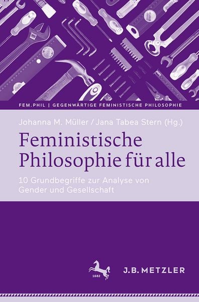 Produktbild: Feministische Philosophie f&uuml;r alle