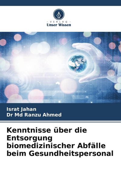 Produktbild: Kenntnisse &uuml;ber die Entsorgung biomedizinischer Abf&auml;lle beim Gesundheitspersonal