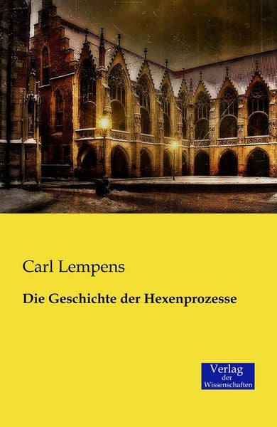 Produktbild: Die Geschichte der Hexenprozesse