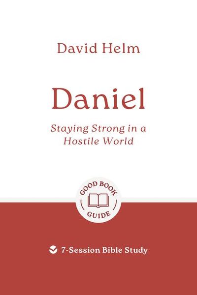 Produktbild: Daniel: Staying Strong in a Hostile World