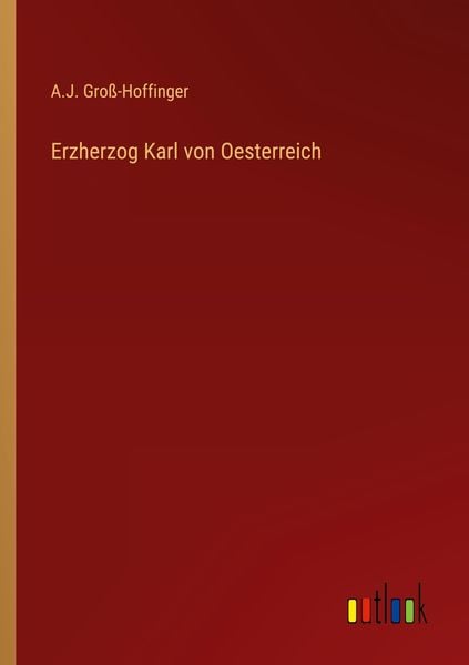 Produktbild: Erzherzog Karl von Oesterreich