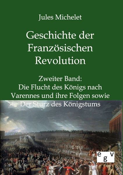 Produktbild: Geschichte der Franz&ouml;sischen Revolution