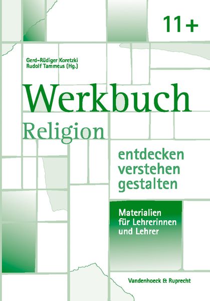 Produktbild: Werkbuch. Religion entdecken &ndash; verstehen &ndash; gestalten. 11+