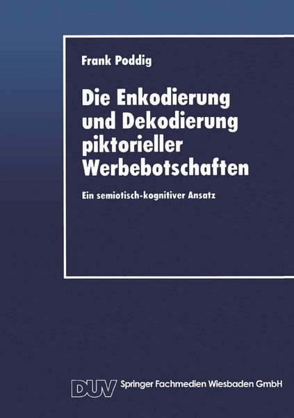 Produktbild: Die Enkodierung und Dekodierung piktorieller Werbebotschaften