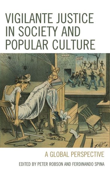 Produktbild: Vigilante Justice in Society and Popular Culture
