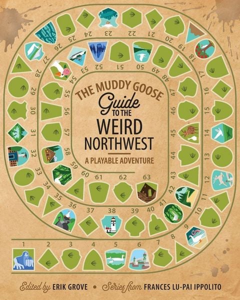 Produktbild: The Muddy Goose Guide to the Weird Northwest