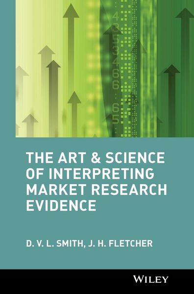 Produktbild: The Art & Science of Interpreting Market Research Evidence