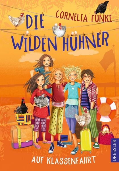 Die Wilden Hühner 2. Die Wilden Hühner auf Klassenfahrt, Gebundene Ausgabe von Cornelia Funke, Dressler, 9783791500812