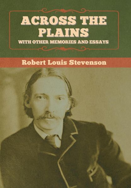Produktbild: Across the Plains, with Other Memories and Essays