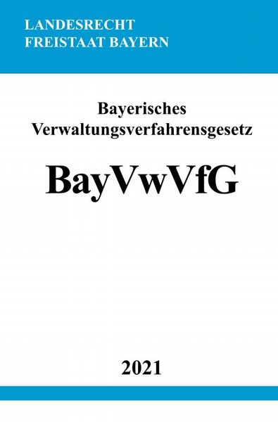 Produktbild: Bayerisches Verwaltungsverfahrensgesetz (BayVwVfG)
