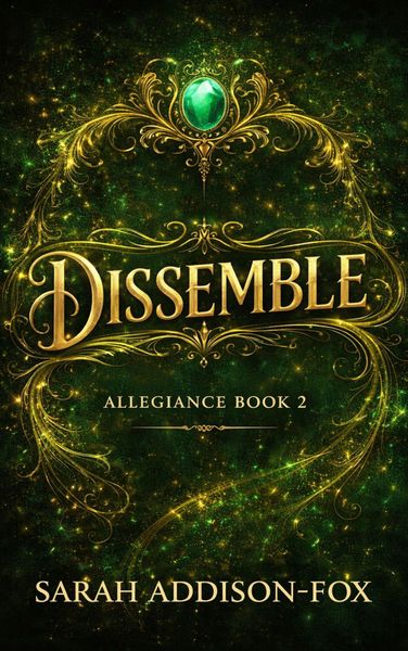 Produktbild: Dissemble (Allegiance Series, #2)