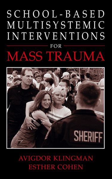 Produktbild: School-Based Multisystemic Interventions For Mass Trauma