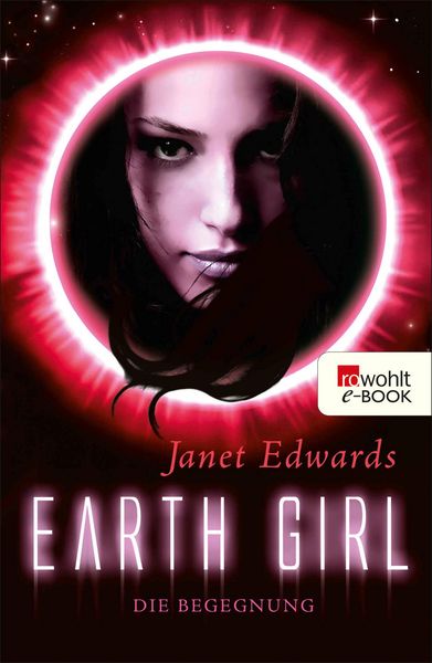 Produktbild: Earth Girl. Die Begegnung