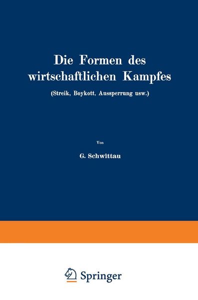 Produktbild: Die Formen des wirtschaftlichen Kampfes (Streik, Boykott, Aussperrung usw.)