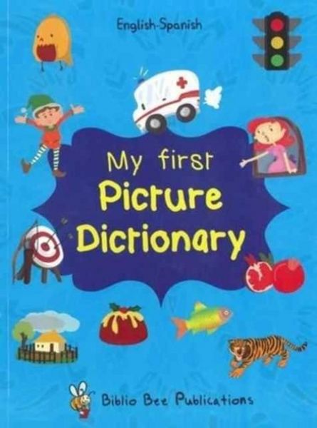 Produktbild: My First Picture Dictionary: English-Spanish with Over 1000 Words