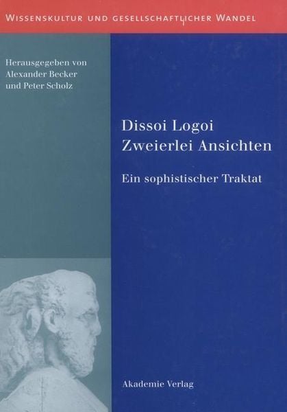 Produktbild: Dissoi Logoi. Zweierlei Ansichten