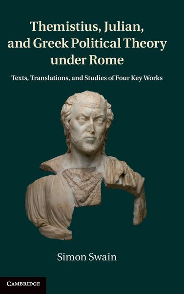 Produktbild: Themistius, Julian, and Greek Political Theory under Rome
