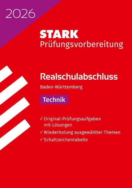 STARK Technik - Realschulabschluss 2026 BW - Prüfungsvorbereitung, Taschenbuch von , Stark Verlag GmbH, 978-3-8490-6372-6