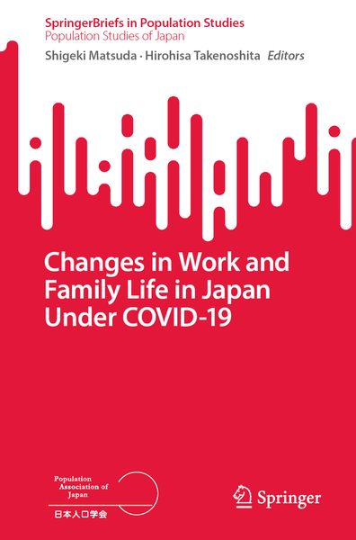 Produktbild: Changes in Work and Family Life in Japan Under COVID-19