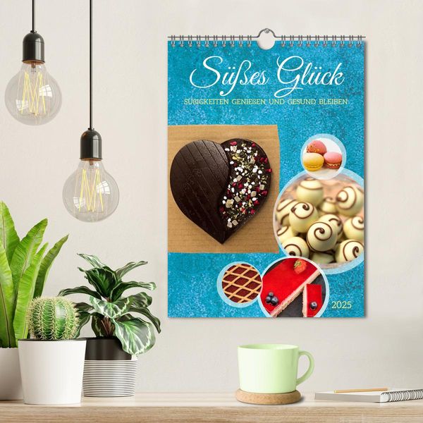 Süßes Glück Süßigkeiten genießen und gesund bleiben (Wandkalender 2025