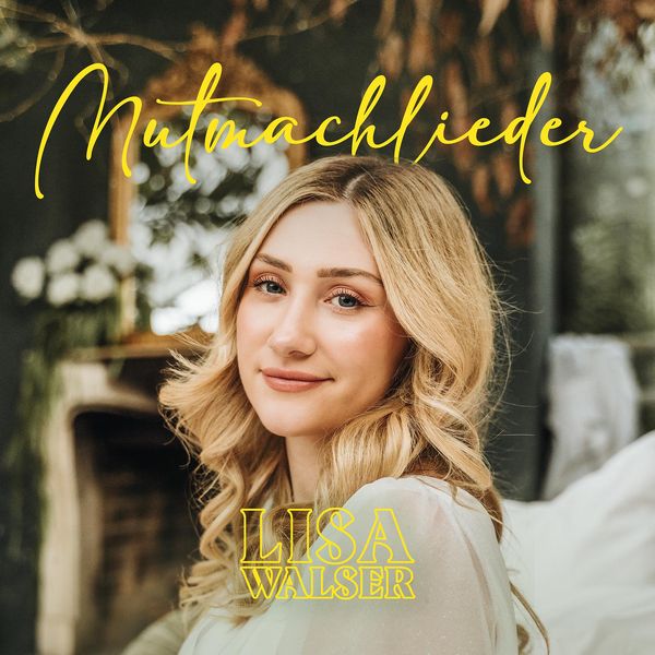 Mutmachlieder / CD - Lisa Walser, CD