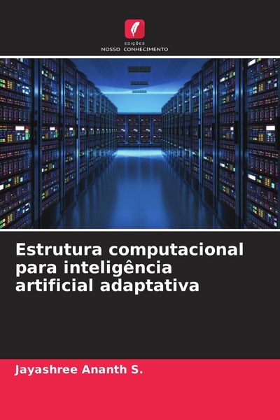Produktbild: Estrutura computacional para intelig&ecirc;ncia artificial adaptativa