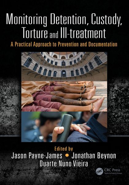 Produktbild: Monitoring Detention, Custody, Torture and Ill-treatment