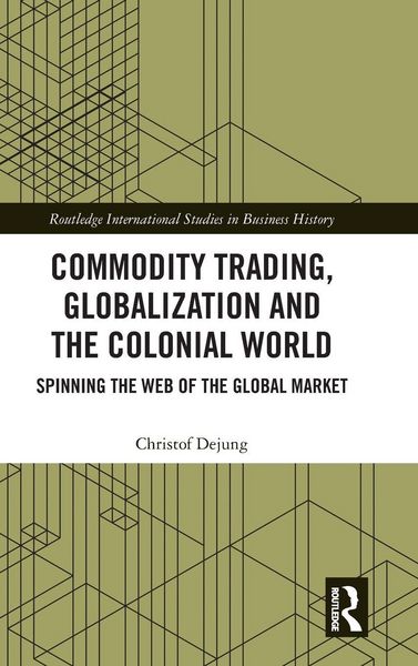 Produktbild: Commodity Trading, Globalization and the Colonial World