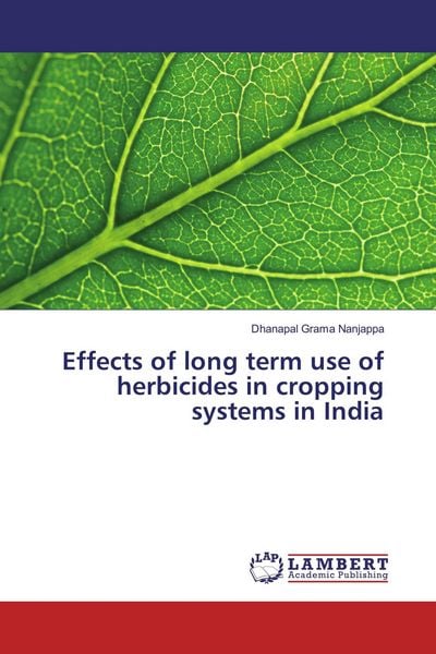 Produktbild: Effects of long term use of herbicides in cropping systems in India