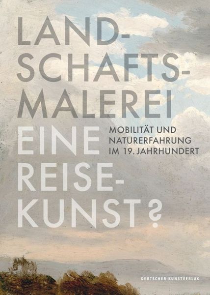Produktbild: Landschaftsmalerei, eine Reisekunst?
