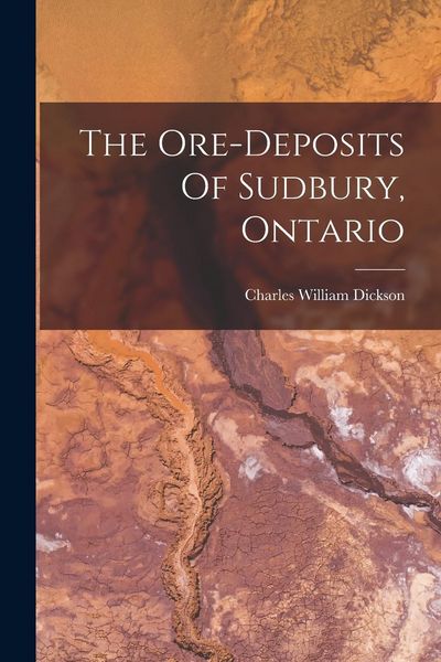 Produktbild: The Ore-deposits Of Sudbury, Ontario