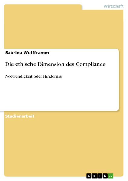 Produktbild: Die ethische Dimension des Compliance