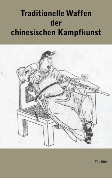 Produktbild: Traditionelle Waffen der chinesischen Kampfkunst