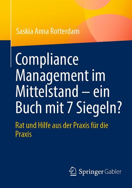 Produktbild: Compliance Management im Mittelstand - ein Buch mit 7 Siegeln?