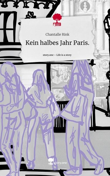 Produktbild: Kein halbes Jahr Paris.. Life is a Story - story.one