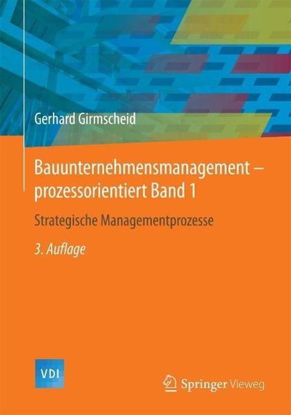 Produktbild: Bauunternehmensmanagement-prozessorientiert Band 1