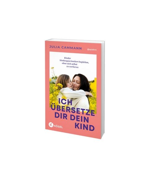 Produktbild: Ich &uuml;bersetze dir dein Kind