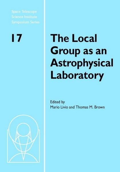 Produktbild: The Local Group as an Astrophysical Laboratory