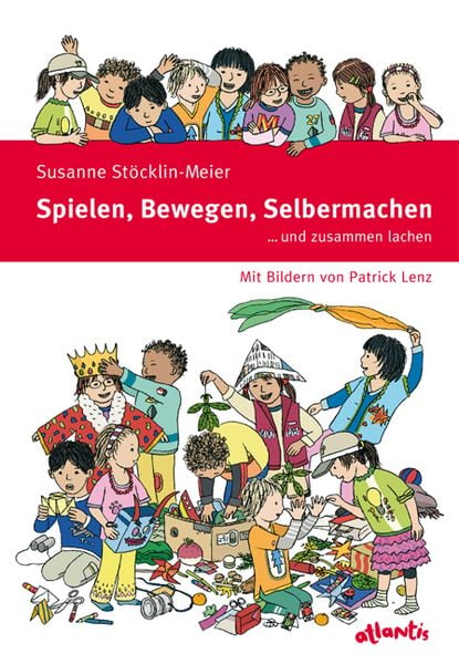 Produktbild: Spielen, Bewegen, Selbermachen &hellip; und zusammen lachen
