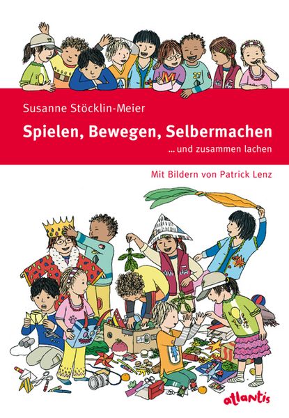 Produktbild: Spielen, Bewegen, Selbermachen &hellip; und zusammen lachen