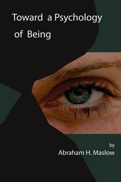 Toward a Psychology of Being