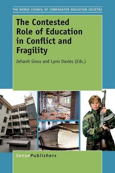Produktbild: The Contested Role of Education in Conflict and Fragility