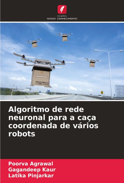 Produktbild: Algoritmo de rede neuronal para a ca&ccedil;a coordenada de v&aacute;rios robots