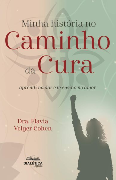 Produktbild: Minha Hist&oacute;ria no Caminho da Cura