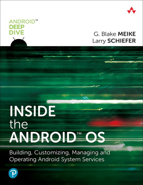 Produktbild: Inside the Android OS: Building, Customizing, Managing and Operating Android System Services