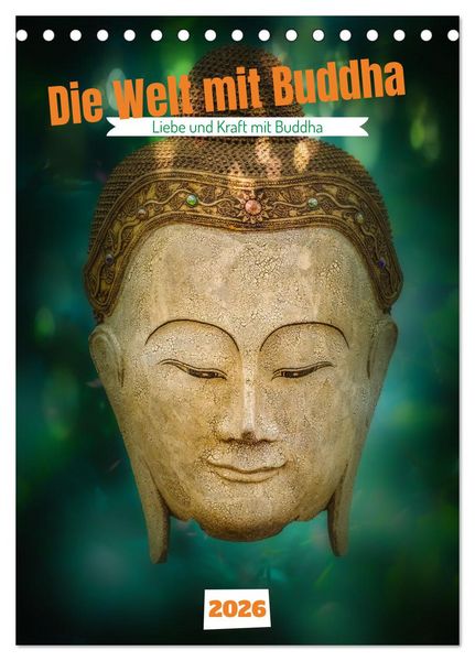 Produktbild: Die Welt mit Buddha (Tischkalender 2026 DIN A5 hoch), CALVENDO Monatskalender