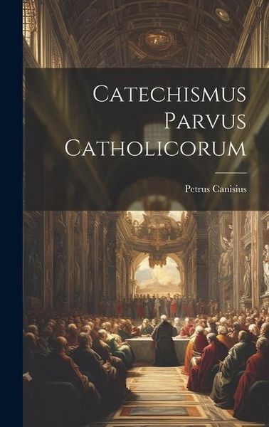 Produktbild: Catechismus Parvus Catholicorum