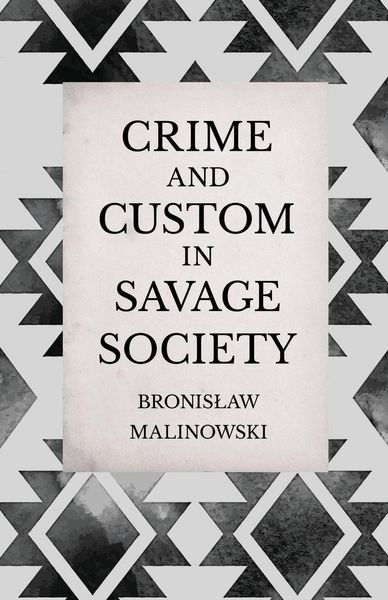 Produktbild: Crime and Custom in Savage Society